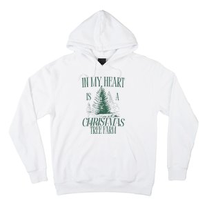 In My Heart Is A Christmas Tree Farm Xmas Holiday Hoodie