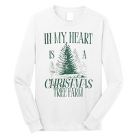 In My Heart Is A Christmas Tree Farm Xmas Holiday Long Sleeve Shirt