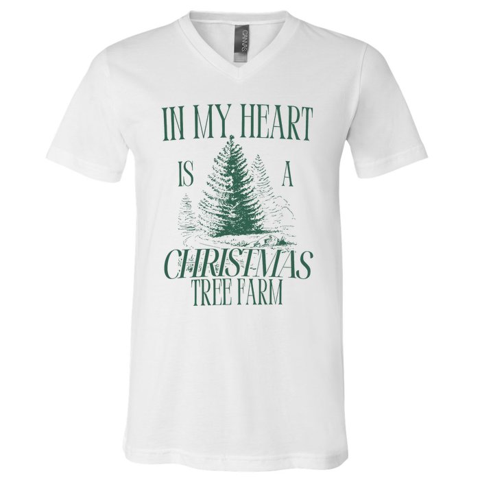 In My Heart Is A Christmas Tree Farm Xmas Holiday V-Neck T-Shirt