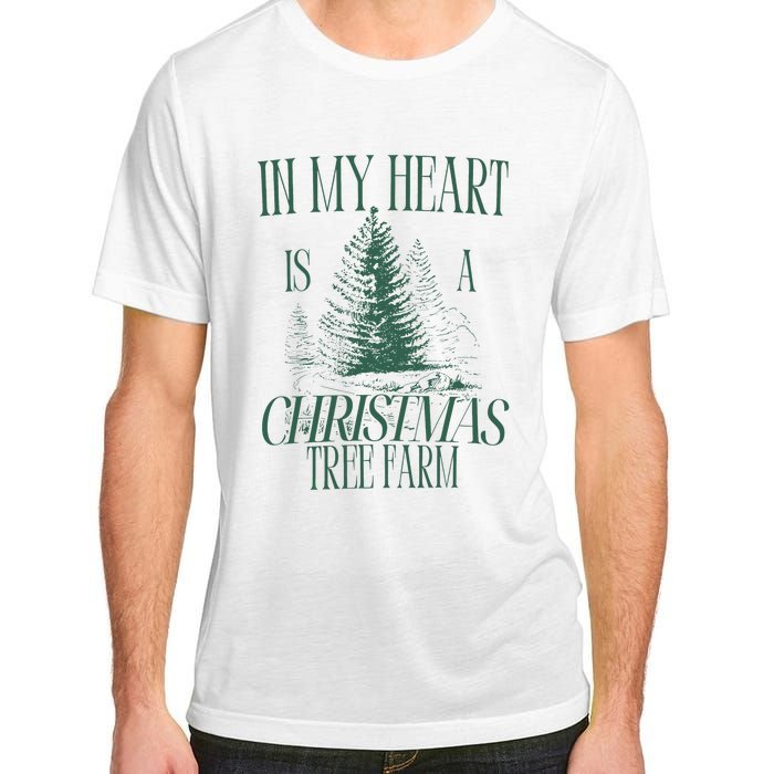 In My Heart Is A Christmas Tree Farm Xmas Holiday Adult ChromaSoft Performance T-Shirt