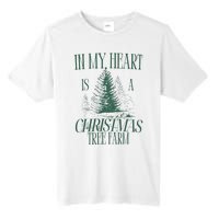 In My Heart Is A Christmas Tree Farm Xmas Holiday Tall Fusion ChromaSoft Performance T-Shirt