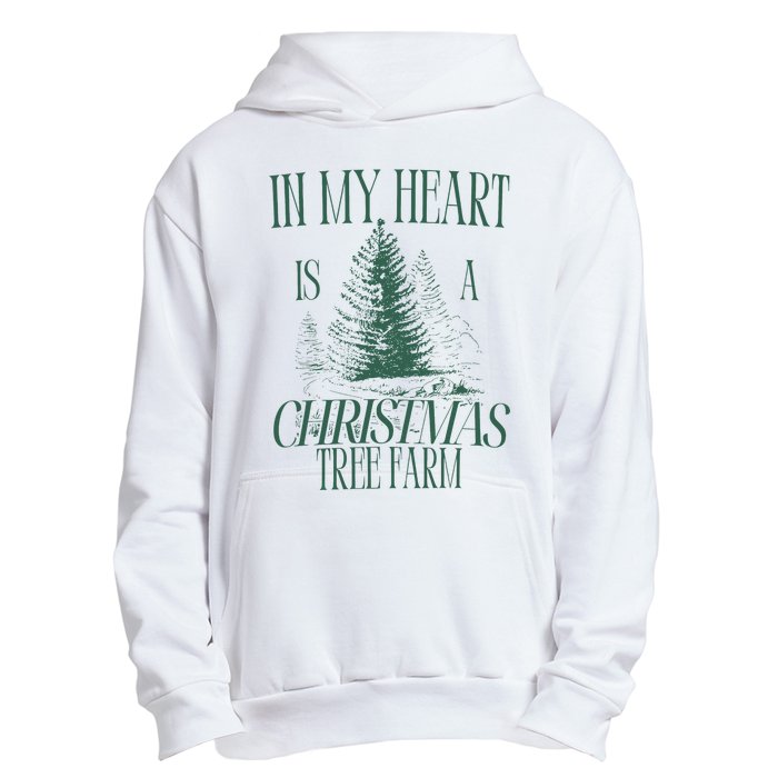 In My Heart Is A Christmas Tree Farm Xmas Holiday Urban Pullover Hoodie