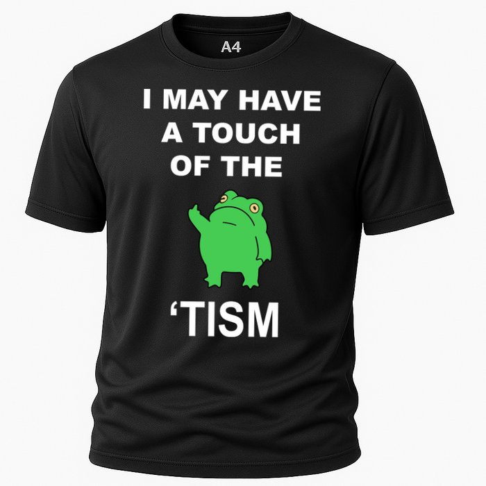 I May Have A Touch Of The Tism Frog Performance Shirt