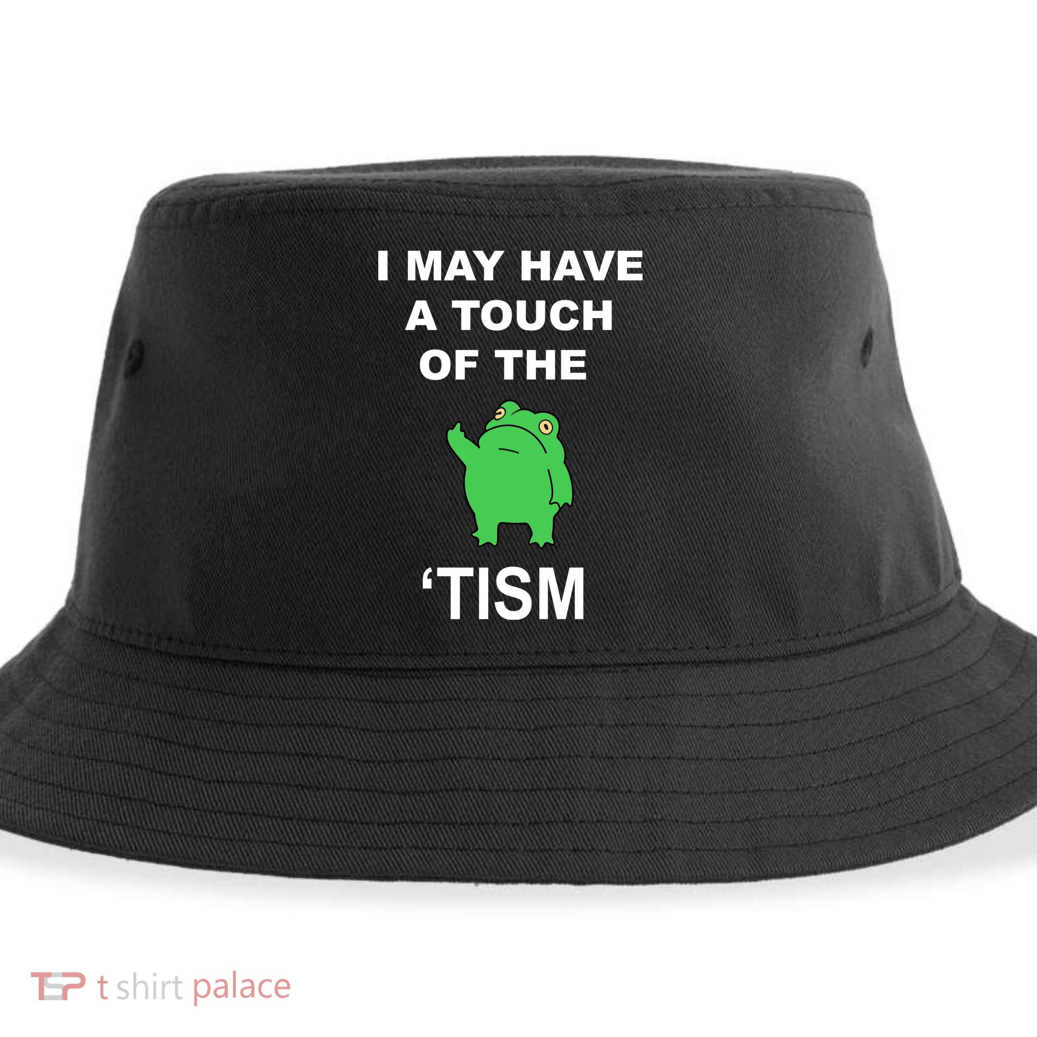 I May Have A Touch Of The Tism Frog Sustainable Bucket Hat