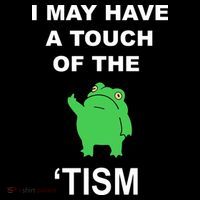 I May Have A Touch Of The Tism Frog Sustainable Bucket Hat