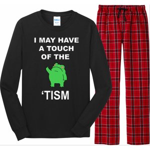 I May Have A Touch Of The Tism Frog Long Sleeve Pajama Set