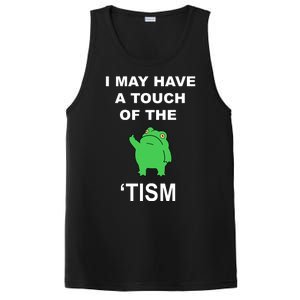 I May Have A Touch Of The Tism Frog PosiCharge Competitor Tank