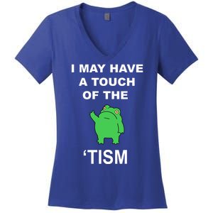 I May Have A Touch Of The Tism Frog Women's V-Neck T-Shirt