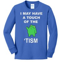 I May Have A Touch Of The Tism Frog Kids Long Sleeve Shirt