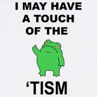 I May Have A Touch Of The Tism Frog Garment-Dyed Sweatshirt