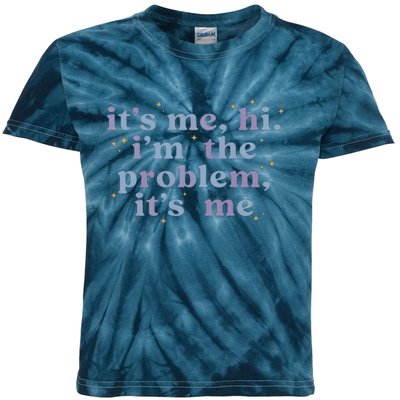 Its Me Hi Im The Problem Kids Tie-Dye T-Shirt