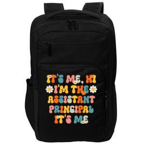 Its Me Hi Im The Ap Its Me Funny Assistant Principal Impact Tech Backpack