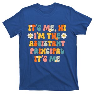 Its Me Hi Im The Ap Its Me Funny Assistant Principal T-Shirt