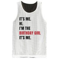 Its Me Hi Im The Birthday Girl Its Me Mesh Reversible Basketball Jersey Tank