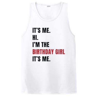 Its Me Hi Im The Birthday Girl Its Me PosiCharge Competitor Tank