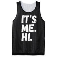 Its Me Hi Im The Problem Mesh Reversible Basketball Jersey Tank