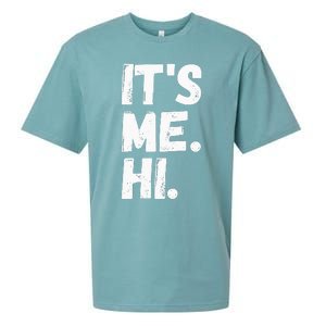 Its Me Hi Im The Problem Sueded Cloud Jersey T-Shirt