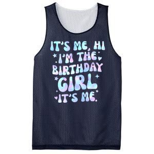 Its Me Hi Im The Birthday Girl Its Me Cute Gift Mesh Reversible Basketball Jersey Tank