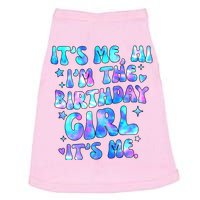 Its Me Hi Im The Birthday Girl Its Me Cute Gift Doggie Tank