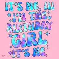 Its Me Hi Im The Birthday Girl Its Me Cute Gift T-Shirt