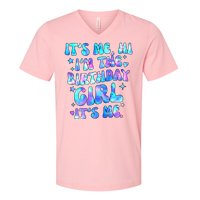 Its Me Hi Im The Birthday Girl Its Me Cute Gift V-Neck T-Shirt