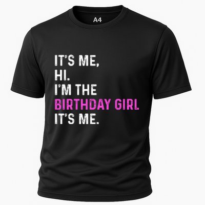 Its Me Hi Im The Birthday Its Me Cooling Performance Crew T-Shirt