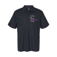 Its Me Hi Im The Birthday Its Me Softstyle Adult Sport Polo