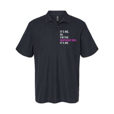 Its Me Hi Im The Birthday Its Me Softstyle Adult Sport Polo