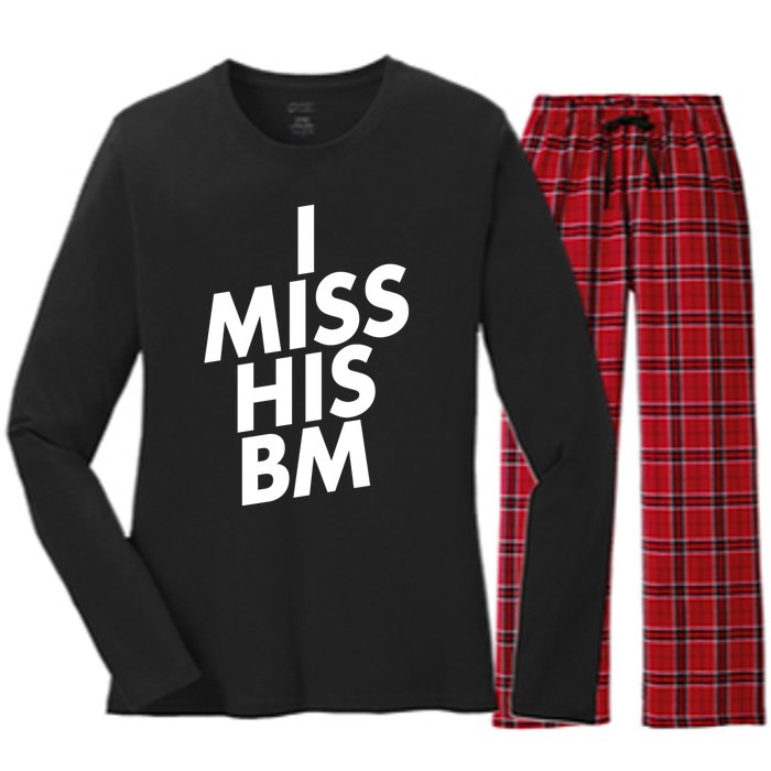 I Miss His BM Funny Women's Long Sleeve Flannel Pajama Set 