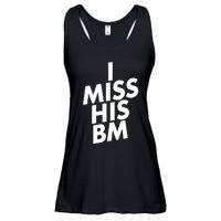 I Miss His BM Funny Ladies Essential Flowy Tank