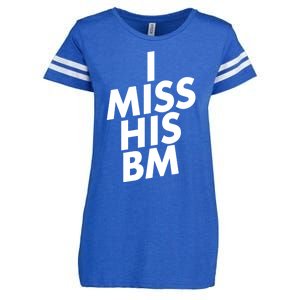 I Miss His BM Funny Enza Ladies Jersey Football T-Shirt