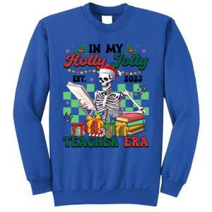 In My Holly X Jolly Teacher Era Funny Skeleton Xmas Holiday Gift Sweatshirt