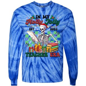 In My Holly X Jolly Teacher Era Funny Skeleton Xmas Holiday Gift Tie-Dye Long Sleeve Shirt