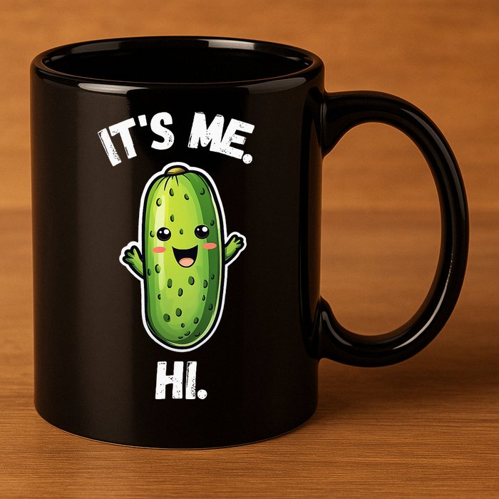 It's Me Hi I'm The Pickle Funny Pickles Lover 11oz C Handle Ceramic Mug