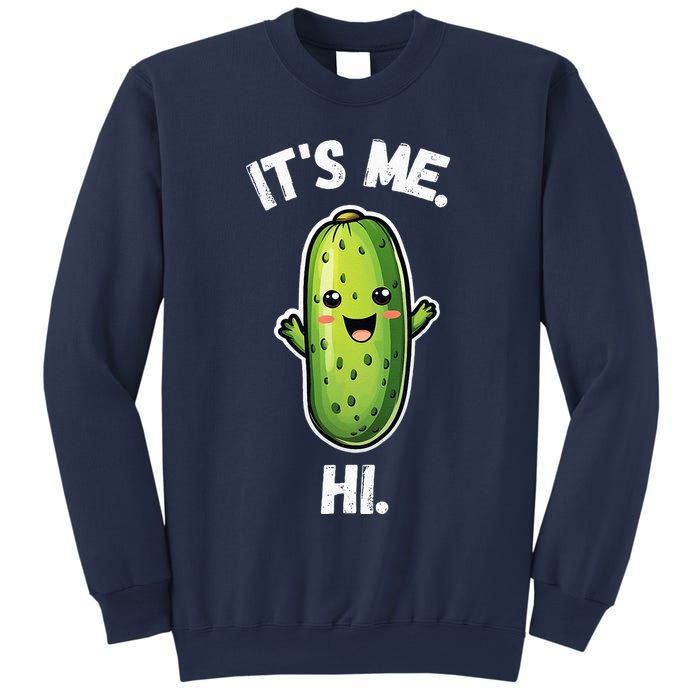 It's Me Hi I'm The Pickle Funny Pickles Lover Sweatshirt