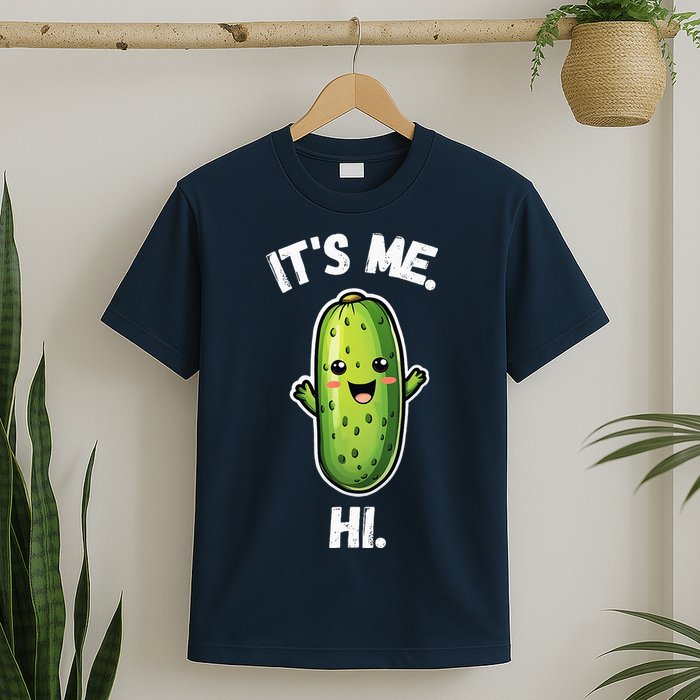 It's Me Hi I'm The Pickle Funny Pickles Lover T-Shirt