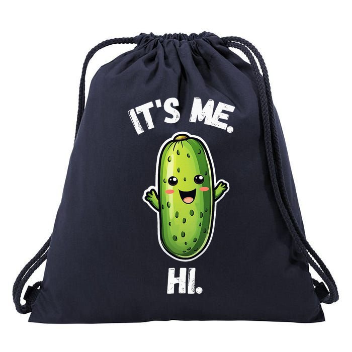 It's Me Hi I'm The Pickle Funny Pickles Lover Drawstring Bag