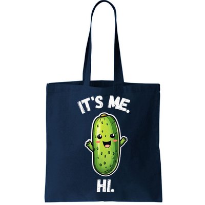 It's Me Hi I'm The Pickle Funny Pickles Lover Bag