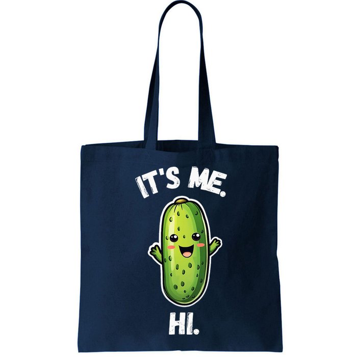 It's Me Hi I'm The Pickle Funny Pickles Lover Bag