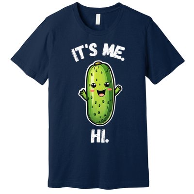 It's Me Hi I'm The Pickle Funny Pickles Lover Premium T-Shirt