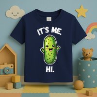 It's Me Hi I'm The Pickle Funny Pickles Lover Toddler T-Shirt