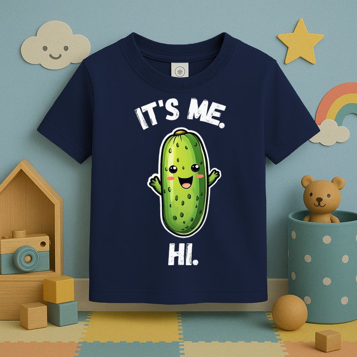 It's Me Hi I'm The Pickle Funny Pickles Lover Toddler T-Shirt