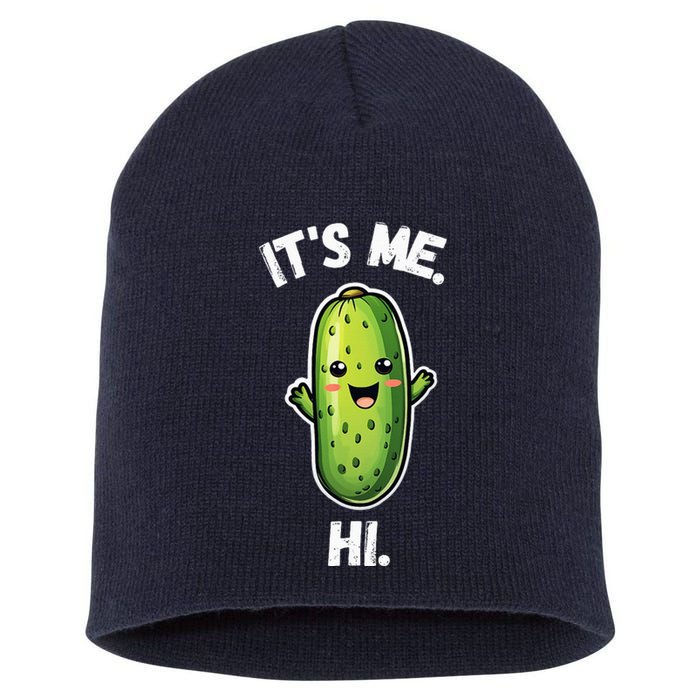 It's Me Hi I'm The Pickle Funny Pickles Lover Short Acrylic Beanie