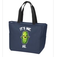 It's Me Hi I'm The Pickle Funny Pickles Lover Zip Tote Bag