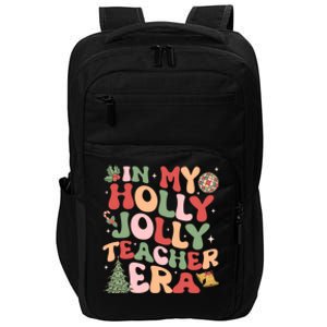 In My Holly Xmas Jolly Teacher Era Christmas Teacher Vibes Cute Gift Impact Tech Backpack