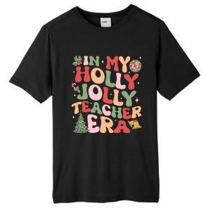 In My Holly Xmas Jolly Teacher Era Christmas Teacher Vibes Cute Gift Tall Fusion ChromaSoft Performance T-Shirt