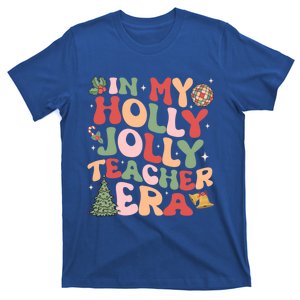 In My Holly Xmas Jolly Teacher Era Christmas Teacher Vibes Cute Gift T-Shirt