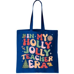 In My Holly Xmas Jolly Teacher Era Christmas Teacher Vibes Cute Gift Tote Bag