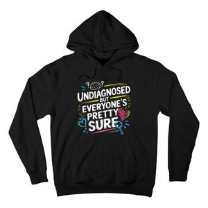 Ironic Mental Health Heavy Undiagnosed Funny Hoodie