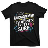 Ironic Mental Health Heavy Undiagnosed Funny T-Shirt